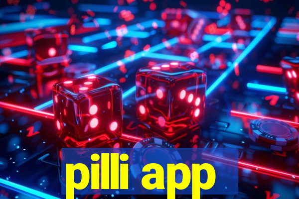 pilli app